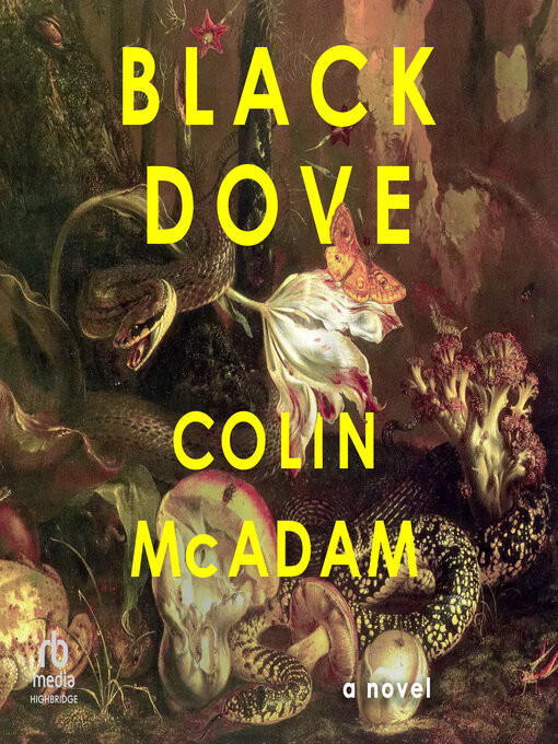 Title details for Black Dove by Colin McAdam - Available